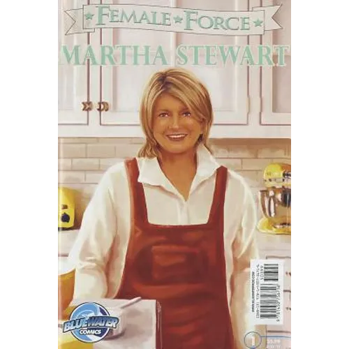 Female Force: Martha Stewart