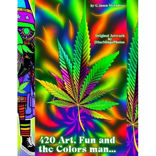420 Art, Fun and the Colors Man....: Coloring for Grown-Ups
