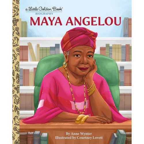 Maya Angelou: A Little Golden Book Biography - Hardcover
