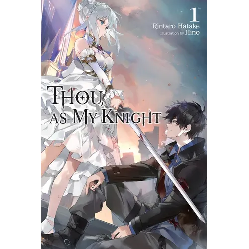 Thou, as My Knight, Vol. 1