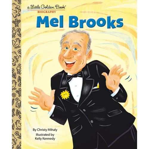 Mel Brooks: A Little Golden Book Biography - Hardcover