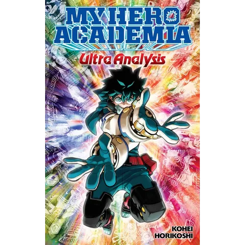 My Hero Academia: Ultra Analysis--The Official Character Guide