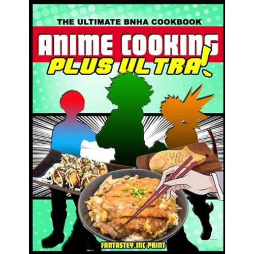Anime Cooking: Plus Ultra!