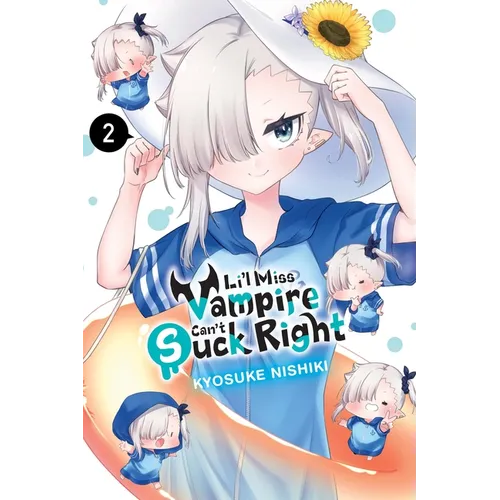 Li'l Miss Vampire Can't Suck Right, Vol. 2: Volume 2