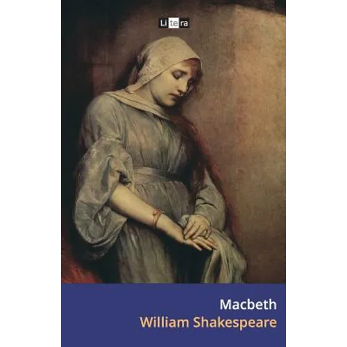 Macbeth: The Tragedy of Macbeth