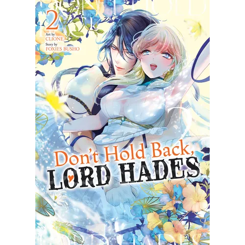 Don't Hold Back, Lord Hades Vol. 2