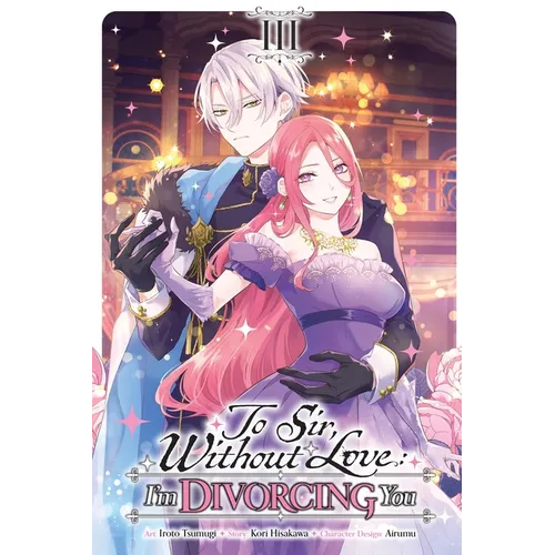 To Sir, Without Love: I'm Divorcing You, Vol. 3 (Manga)
