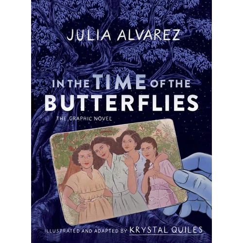 In the Time of the Butterflies: The Graphic Novel