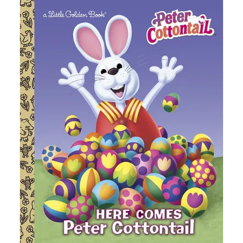 Here Comes Peter Cottontail Little Golden Book (Peter Cottontail): A Bunny Book for Kids - Hardcover