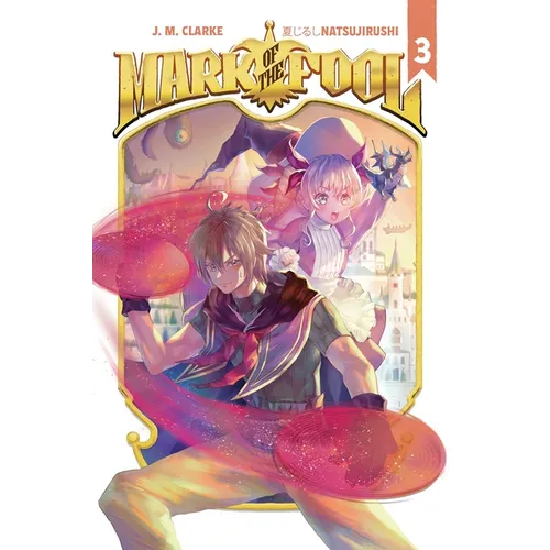 Mark of the Fool (Light Novel) Vol. 3