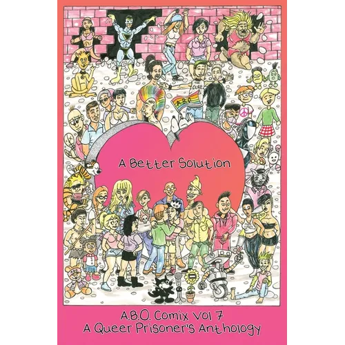 A.B.O. Comix Vol 7: A Better Solution
