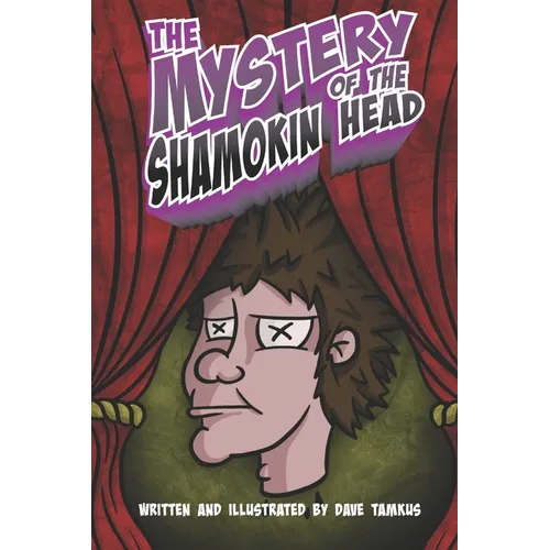 The Mystery of the Shamokin Head