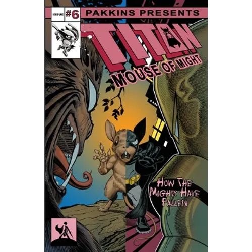 Titan Mouse of Might Issue #6