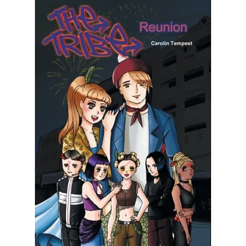 The Tribe: Reunion