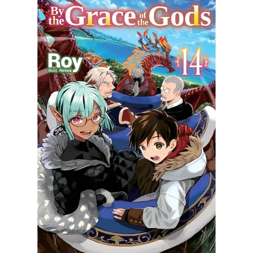 By the Grace of the Gods: Volume 14