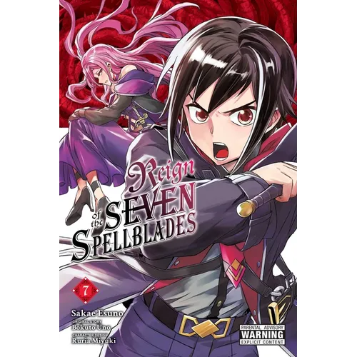 Reign of the Seven Spellblades, Vol. 7 (Manga)
