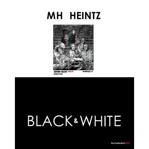 MH Heintz: Black & White