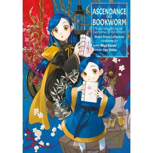 Ascendance of a Bookworm: Short Story Collection Volume 2 (Light Novel)