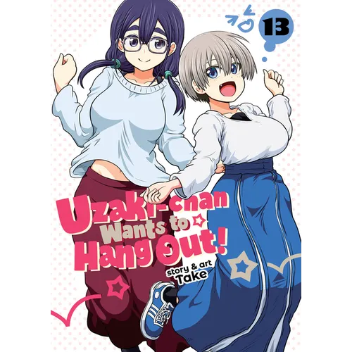 Uzaki-Chan Wants to Hang Out! Vol. 13