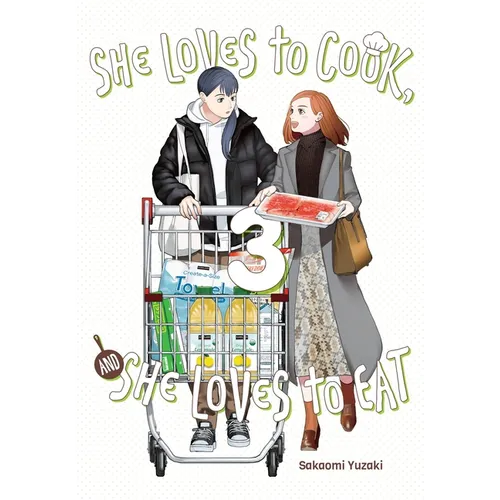 She Loves to Cook, and She Loves to Eat, Vol. 3: Volume 3