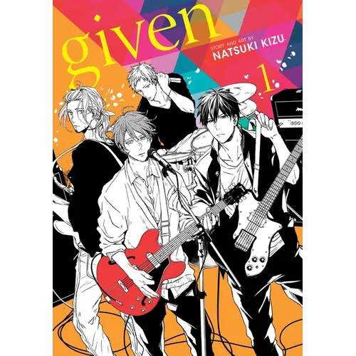 Given, Vol. 1