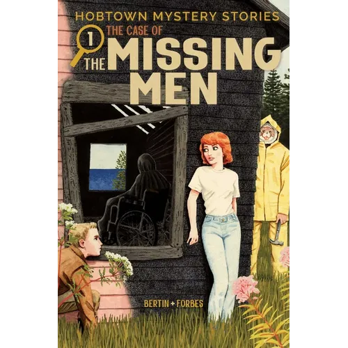 Hobtown Mystery Stories Vol. 1: The Case of the Missing Men