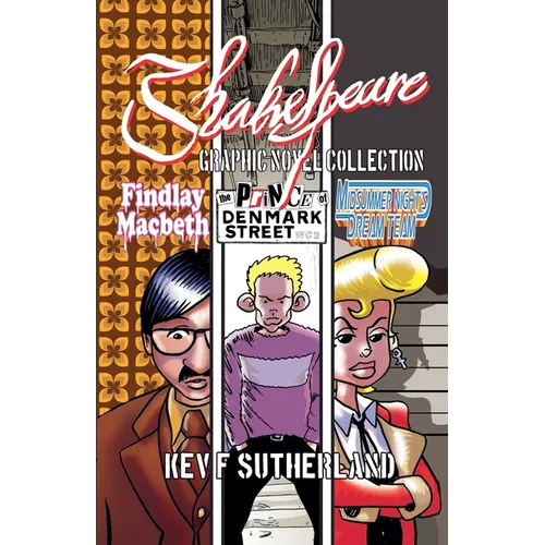 Shakespeare Graphic Novel Collection: Macbeth, Hamlet, Midsummer Night's Dream