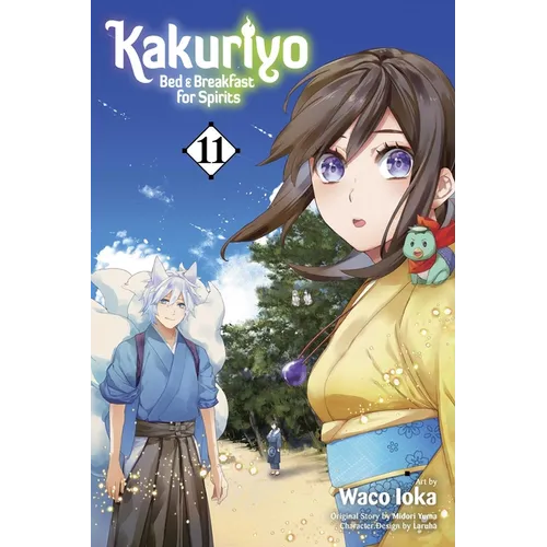 Kakuriyo: Bed & Breakfast for Spirits, Vol. 11