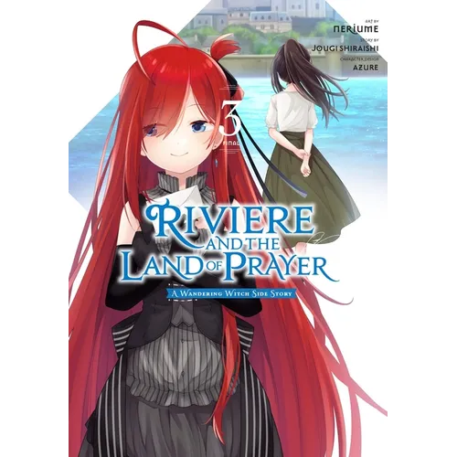 Riviere and the Land of Prayer, Vol. 3 (Manga)