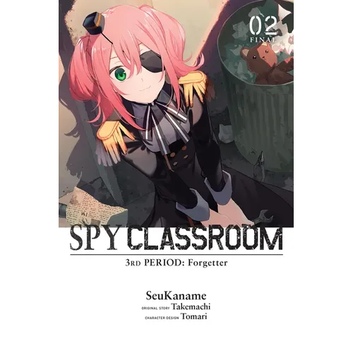 Spy Classroom 3rd Period: Forgetter, Vol. 2 (Manga): Volume 2