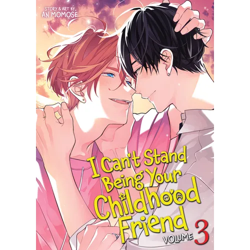 I Can't Stand Being Your Childhood Friend Vol. 3