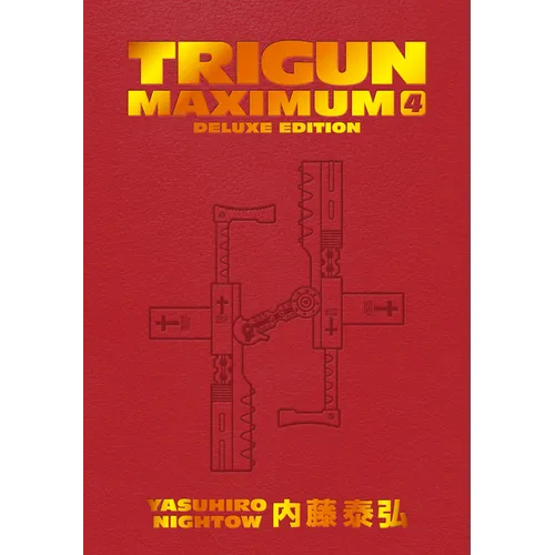 Trigun Maximum Deluxe Edition Volume 4