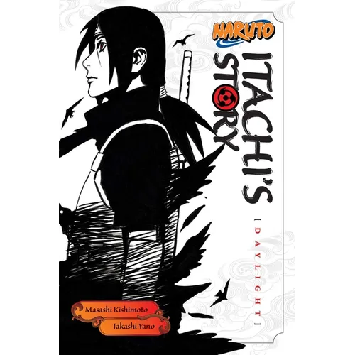 Naruto: Itachi's Story, Vol. 1: Daylight