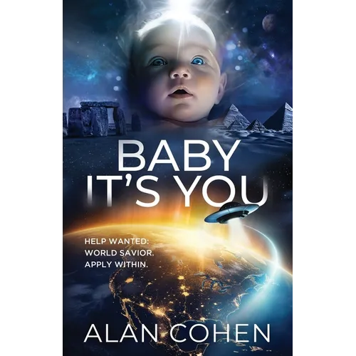 Baby It's You: Help Wanted: World Savior. Apply Within.