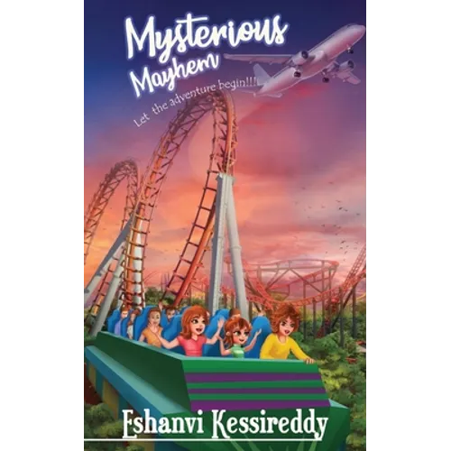 Mysterious Mayhem - Let the Adventure Begin!!!