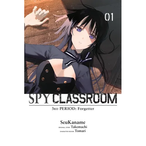 Spy Classroom 3rd Period: Forgetter, Vol. 1 (Manga)