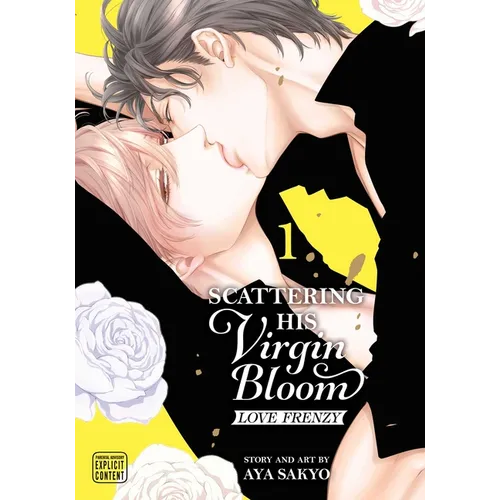 Scattering His Virgin Bloom: Love Frenzy, Vol. 1