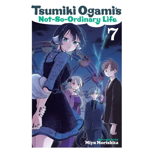 Tsumiki Ogami's Not-So-Ordinary Life, Vol. 7