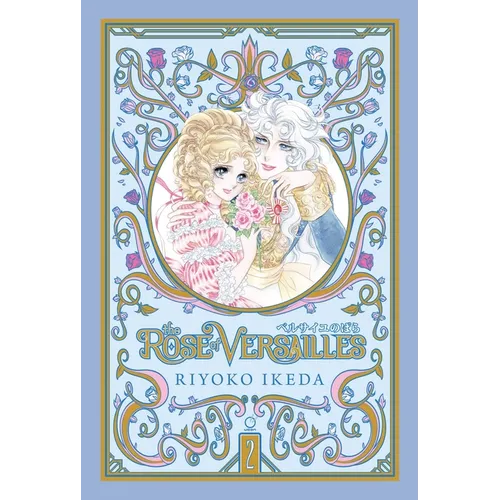 The Rose of Versailles Volume 2