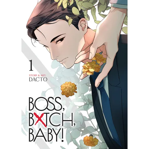 Boss, Bxtch, Baby Vol. 1
