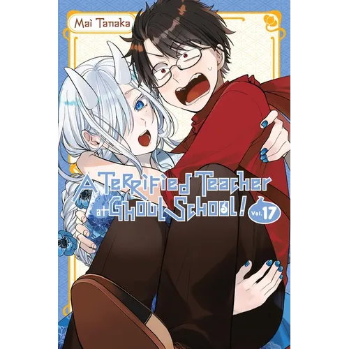 A Terrified Teacher at Ghoul School!, Vol. 17: Volume 17
