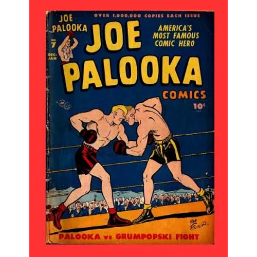 Joe Palooka Comics Vol. 2 #7: America's Favorite Boxer - In the Army!