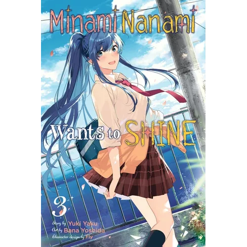 Minami Nanami Wants to Shine, Vol. 3