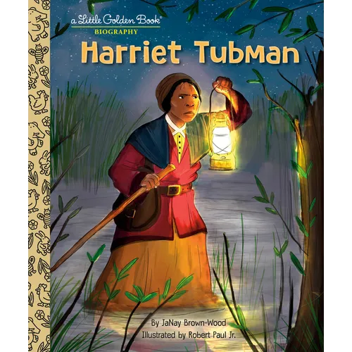 Harriet Tubman: A Little Golden Book Biography - Hardcover