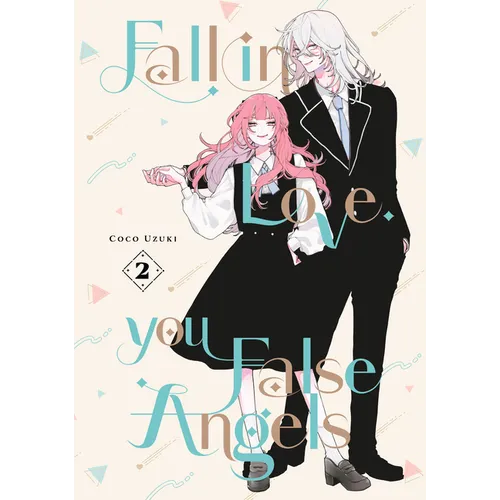 Fall in Love, You False Angels 2