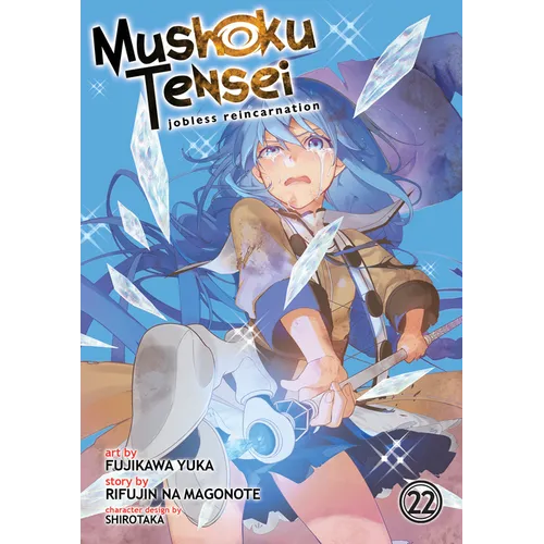 Mushoku Tensei: Jobless Reincarnation (Manga) Vol. 22