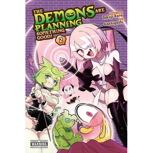 The Demons Are Planning Something Good!, Vol. 2: Volume 2