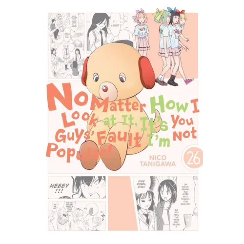 No Matter How I Look at It, It's You Guys' Fault I'm Not Popular!, Vol. 26