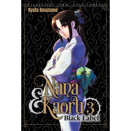 Nana & Kaoru: Black Label, Volume 3