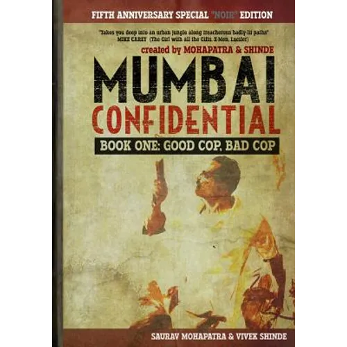 Mumbai Confidential: Book One - Good Cop, Bad Cop